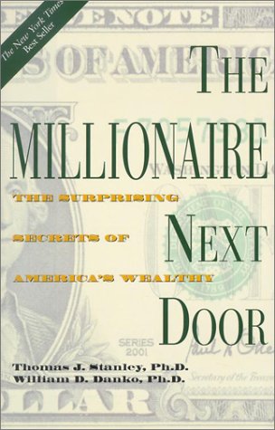 the millionaire next door by thomas j stanley